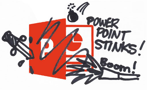 PowerPoint stinks!