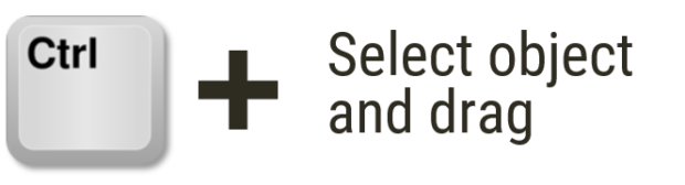 Keyboard shortcut: CTRL + object